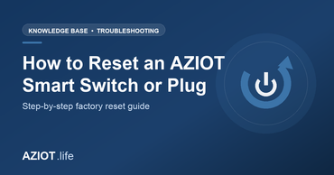 How to reset an AZIOT smart switch or plug — factory reset guide