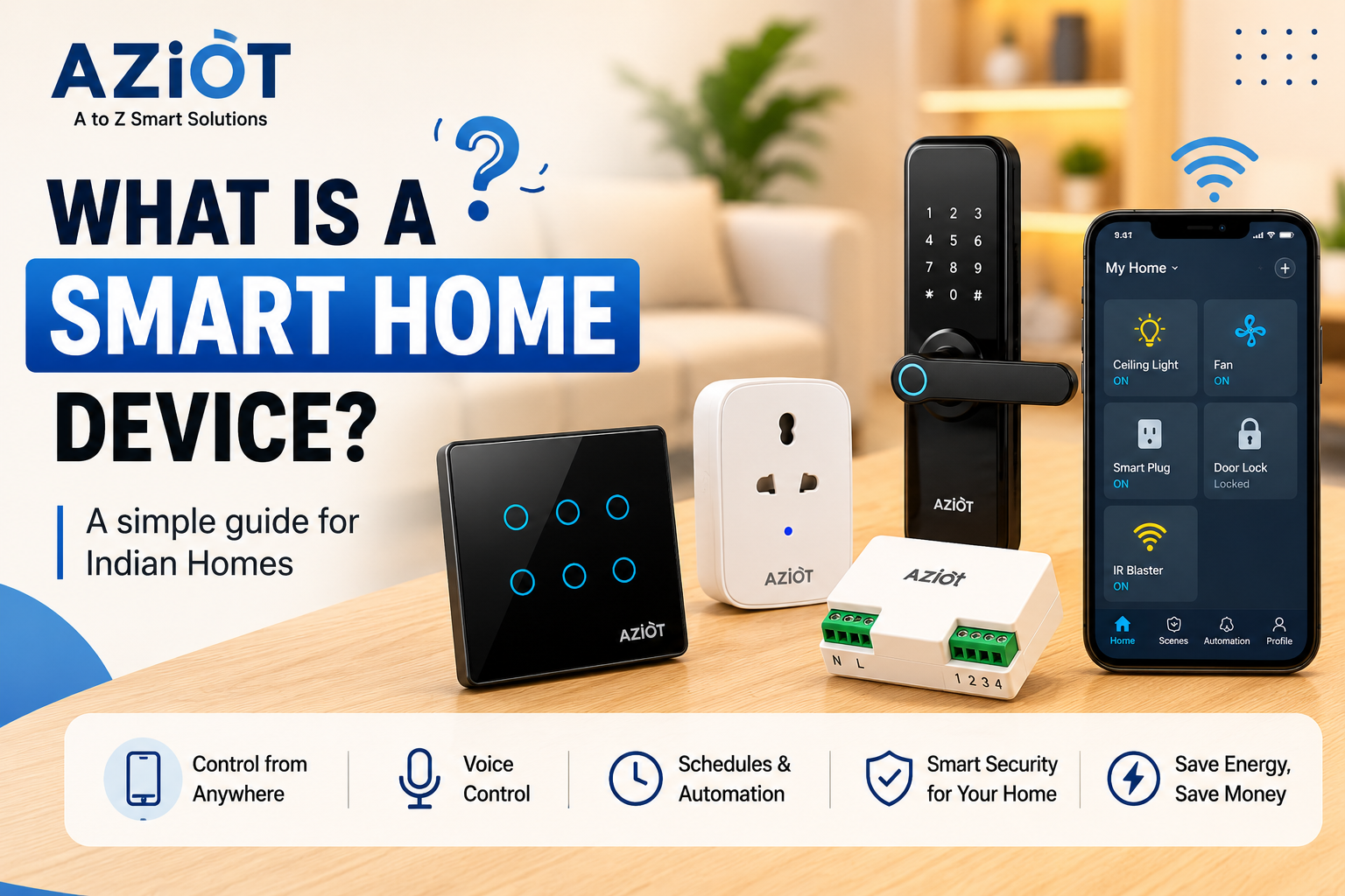 What Is a Smart Home Device? Complete Beginner’s Guide for Indian Homes