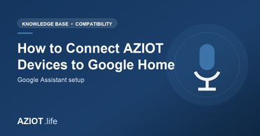 How to Connect AZIOT Devices to Google Home
