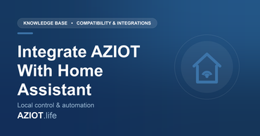 How to integrate AZIOT products with Home Assistant