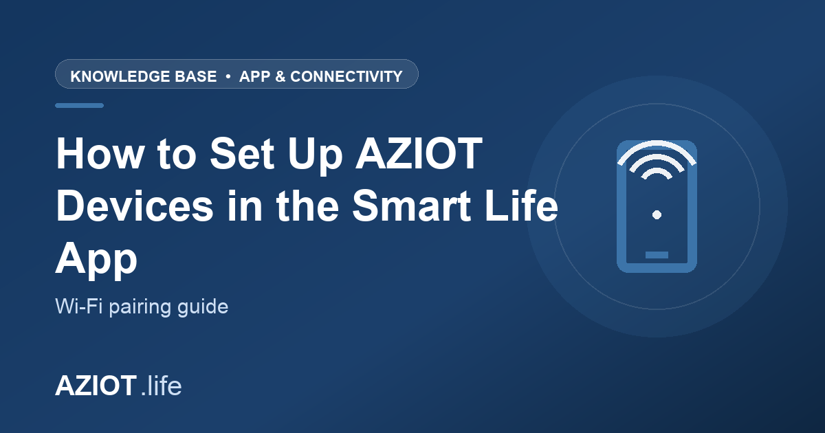 How to Set Up AZIOT Devices in the Smart Life App
